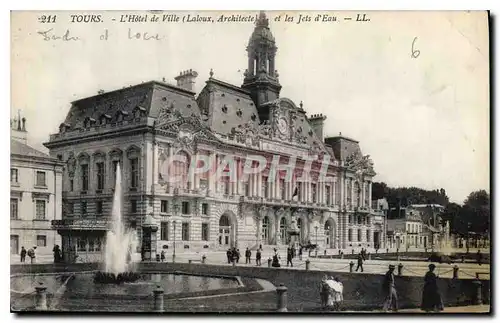 Cartes postales Tours l'Hotel de Ville Laloux Architecte et les Jets d'Eau