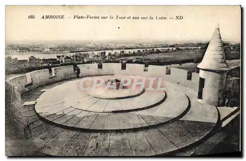 Cartes postales Amboise Plate Forme sur la Tour et vue sur la Loire