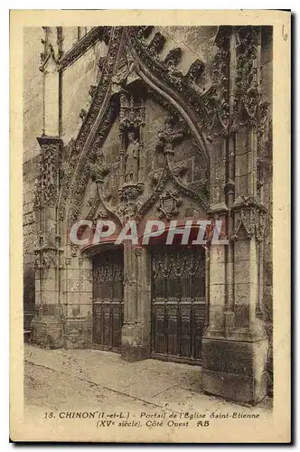 Ansichtskarte AK Chinon I et L Portail de l'Eglise Saint Etienne XV siecle Cote Ouest