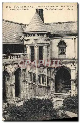 Cartes postales Tours I et L Cloitre de la Psalette Xv et XVI s tourelle de l'Escalier