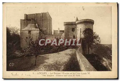 Cartes postales Loches le Donjon l'entree et la cour Louis XI