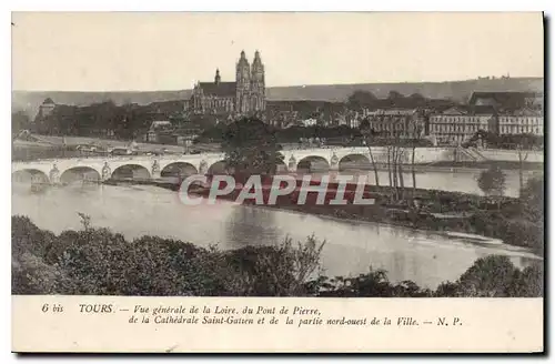 Cartes postales Tours vue generale de la Loire du Pont de Pierre de la Cathedrale Saint Gatien et de la partie n