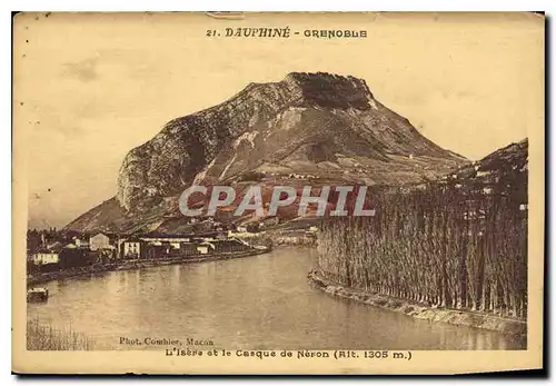 Cartes postales Dauphine Grenoble l'Isere et le casque de Neron