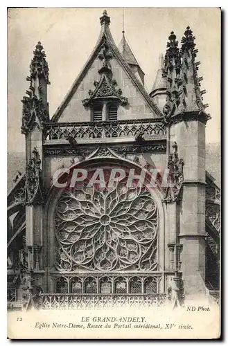 Cartes postales Le Grand Andely eglise Notre dame Rosace du Portail meridianal XV siecle