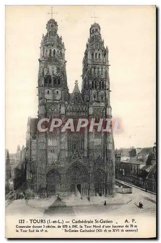 Cartes postales Tours I et L Cathedrale St gatien construit durant 3 siecle de 1170 a 1547