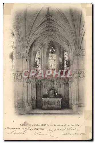 Cartes postales Chateau d'Amboise Interieur de la Chapelle