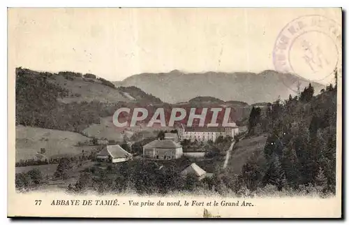 Ansichtskarte AK Abbaye de Tamie Vue prise du nord le Fort et le Grand Arc