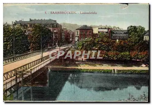Cartes postales Saarbrucken Louisenbrucke