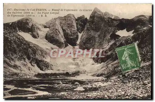 Cartes postales Environs de Cauterets Massif de Vignemale le Glacier des Oulettes La Pigue Longue de Vignemale