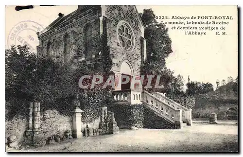 Ansichtskarte AK Abbaye de Port Royal le musee le buste de Racine et derniers vestiges de L'Abbaye