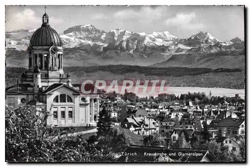Cartes postales Zurich Kreuzkirche und Glarneralpen