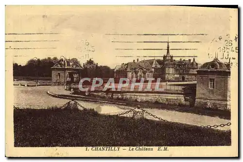 Cartes postales Chantilly Le Chateau