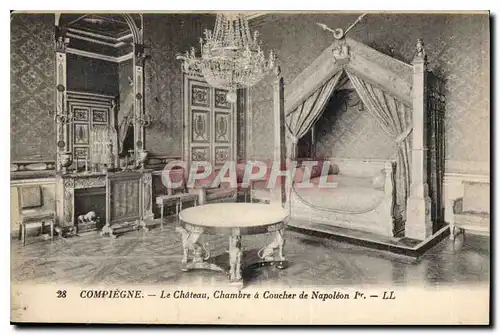 Cartes postales Compiegne Le Chateau Chambre a Coucher de Napoleon