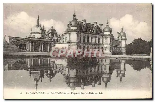Ansichtskarte AK Chantilly Le Chateau Facade Nord Est