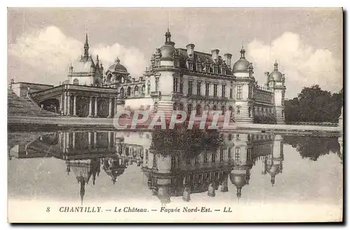 Cartes postales Chantilly Le Chateau Facade Nord Est