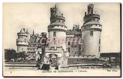 Cartes postales Chateau de Pierrefonds L'Entree