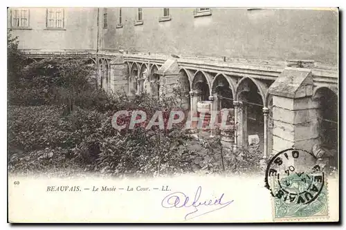 Cartes postales Beauvais Le Musee La Cour