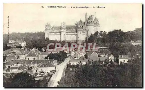 Ansichtskarte AK Pierrefonds Vue panoramique Le Chateau