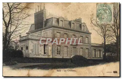 Cartes postales Betz Le Chateau