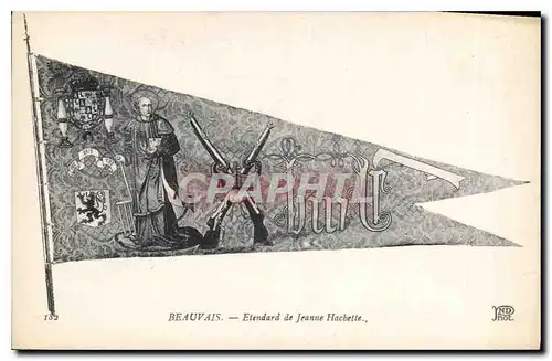 Cartes postales Beauvais Etendard de Jeanne Hachette