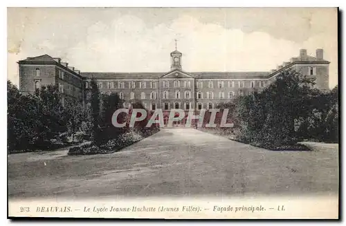 Cartes postales Beauvais Le Lycee Jeanne Hachette Jeunes Filles Facade principale