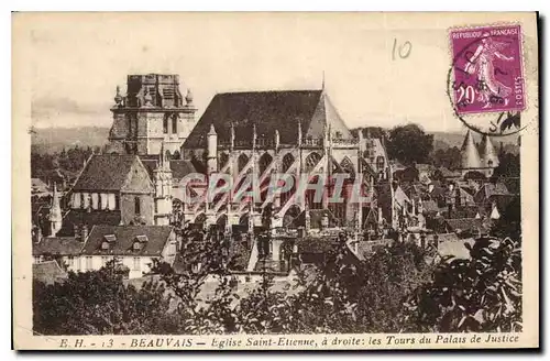 Cartes postales Beauvais Eglise Saint Etience a droite les Tours du Palais de Justice