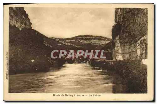 Cartes postales Route de Belley a Yenne Le Rhone