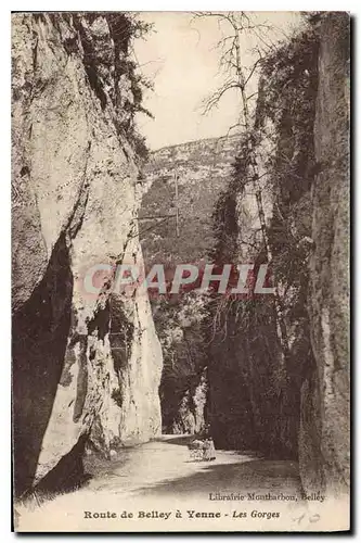 Cartes postales Route de Belley a Yenne Les Gorges