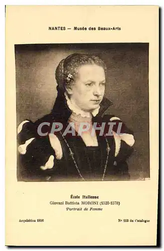 Cartes postales Nantes Musee des Beaux Arts Ecole Italiens Glovani Batista Moroni Portrait de Femme