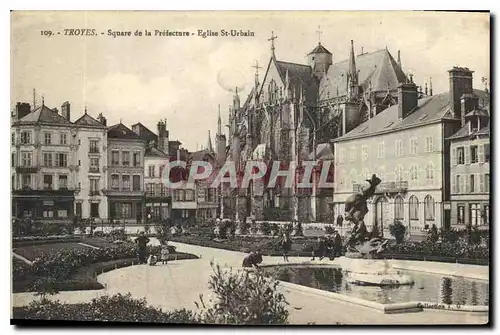 Ansichtskarte AK Troyes Square de la Prefecture Eglise St Urbain