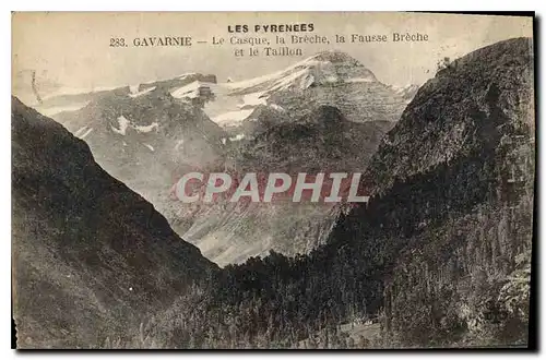 Cartes postales Gavarnie Le Casque la Breche la Fausse Breche et le Taillon