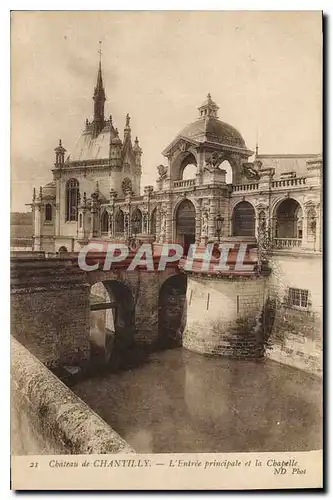 Ansichtskarte AK Chateau de Chantilly L'Entree Principale et la Chapelle