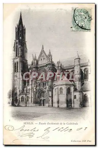 Cartes postales Senlis Facade Occidentale de la Cathedrale