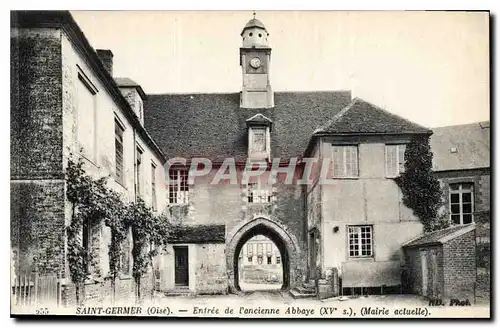 Ansichtskarte AK Saint Germer Oise Entree de l'ancienne Abbaye