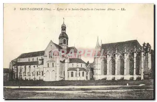 Ansichtskarte AK Saint Germer Oise Eglise et la Sainte Chapelle de l'ancienne Abbaye