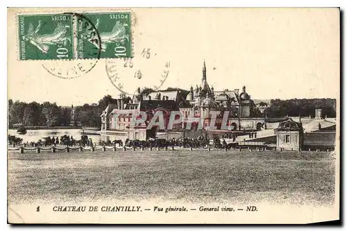 Cartes postales Chateau de Chantilly Vue general