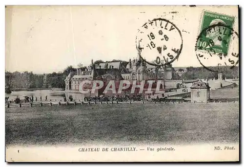 Ansichtskarte AK Chateau de Chantilly Vue generale