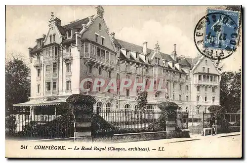 Cartes postales Compiegne Le Rond Royal Chapon architecte