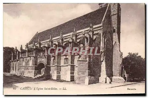 Ansichtskarte AK Caen L'Eglise Saint Gilles