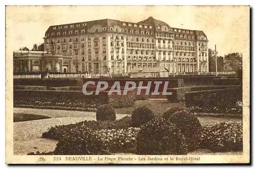 Cartes postales Deauville La Feurie Les Jardins et le Royal Hotel