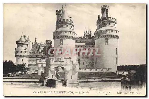 Cartes postales Chateau de Pierrefonds L'Entree