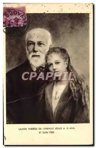 Cartes postales Sainte Therese de L'Enfant Jesus a 15 ans et son pere