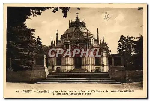 Ansichtskarte AK Dreux Chapelle St Louis Sepulture de la famille d'Orleans Merveille d'architecture de Sculpture