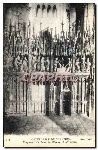 Ansichtskarte AK Cathedrale de Chartres Fragment du Tour du Choeur XVI siecle