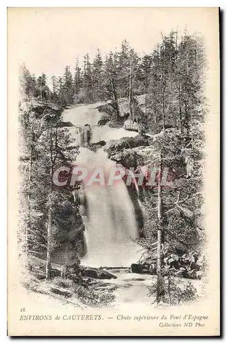 Cartes postales Environs de Cauterets Chute superieure du Pont d'Espagne