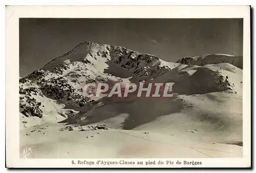 Cartes postales Refuge d'Aygues Cluses au pied du Pic de Bareges