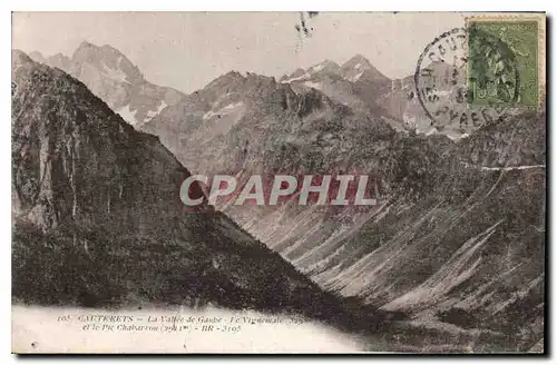 Cartes postales Cauterets la Vallee de Gaube le Vignemale et le Pic Chabarrou