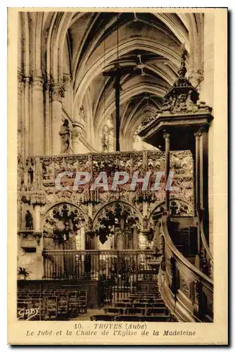 Cartes postales Troyes Aube le Jube et la Chaire de l'eglise de la Madeleine