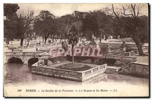 Cartes postales Nimes Le Jardn de la Fontaine La Source et les Bains