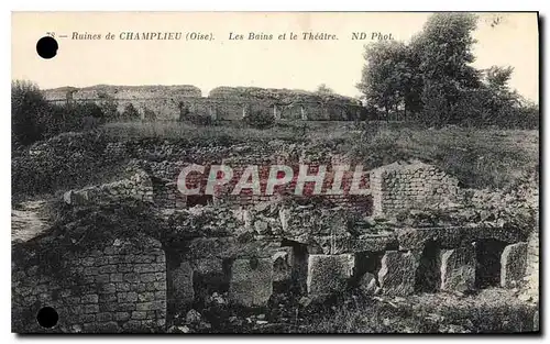 Cartes postales Ruines de Champlieu Oise Les Bains et le Theatre